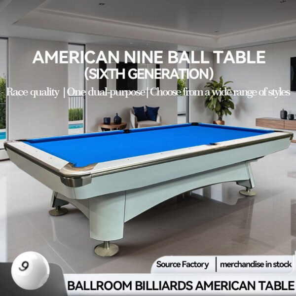 The sixth generation American style pool table